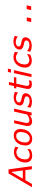 Acoustics ..